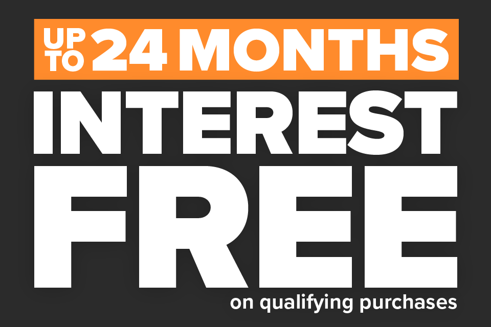 Up to 24 Months Interest Free